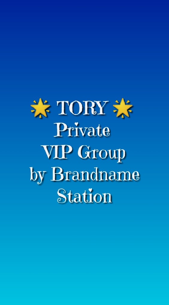 🌟"TORY" Private VIP Group by BNS🌟