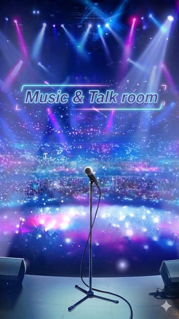 🎧Music ＆ Talk room🎙