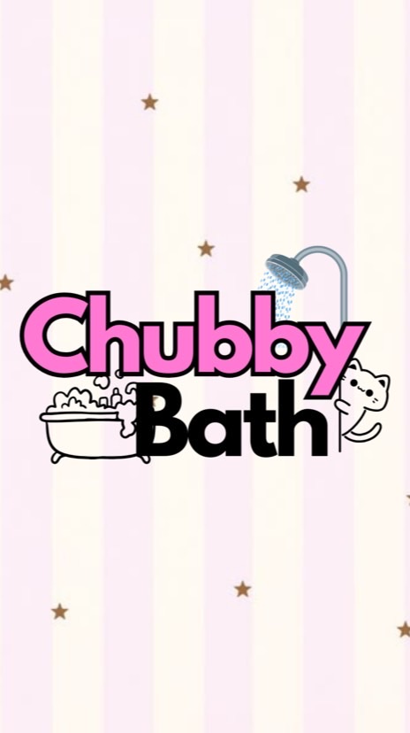 Chubby Bath 🐈✨🛁