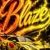 『Blaze』