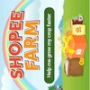 Shopee Farm