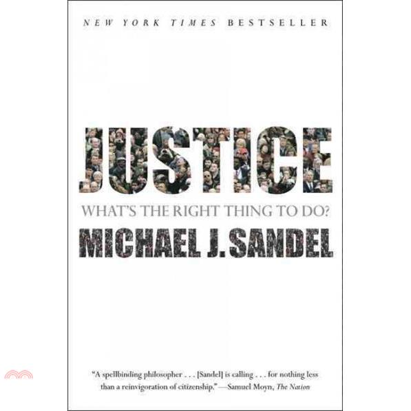 書名：Justice ─ What's the Right Thing to Do?定價：595元ISBN13：9780374532505替代書名：正義：一場思辨之旅出版社：Farrar Straus