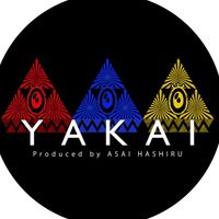 『YAKAI 』(夜会)主催:ASAI HASHIRU