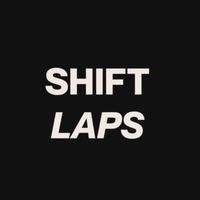 SHIFT LAPS