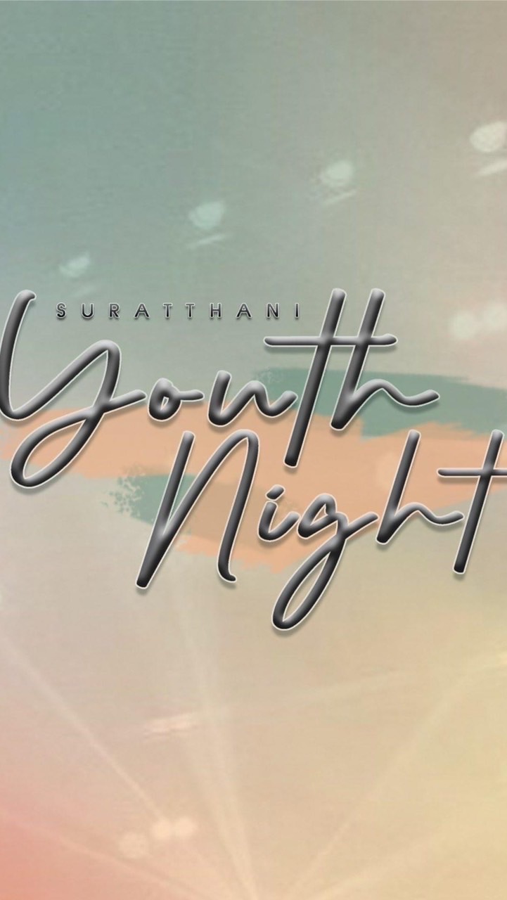 Youth Night South Zeed Suratthani