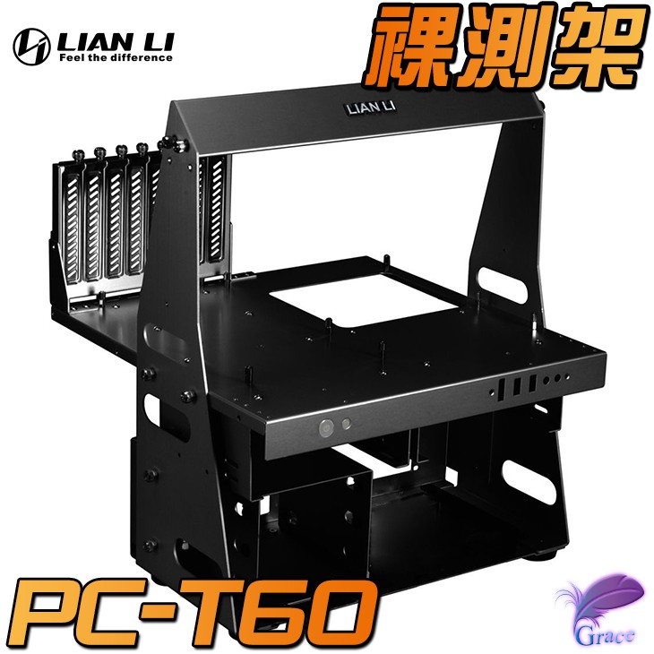 T60 Test Bench 裝上 Standard ATX 及 Micro-ATX 主機板、5.25吋光碟、3.5吋及 2.5吋硬碟，以及一個標準 ATX PS/2 電源供應器。 採用開放式設計，可
