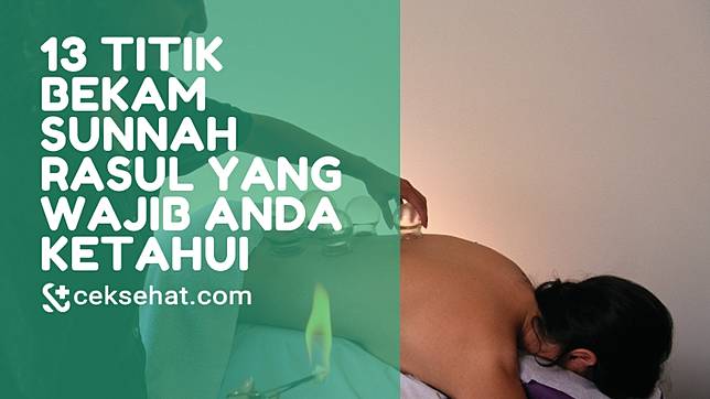 13 Titik Bekam Sunnah Rasul Yang Wajib Anda Ketahui Ceksehat Com Line Today