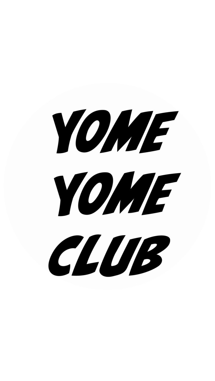 YOME YOME CLUBのオープンチャット