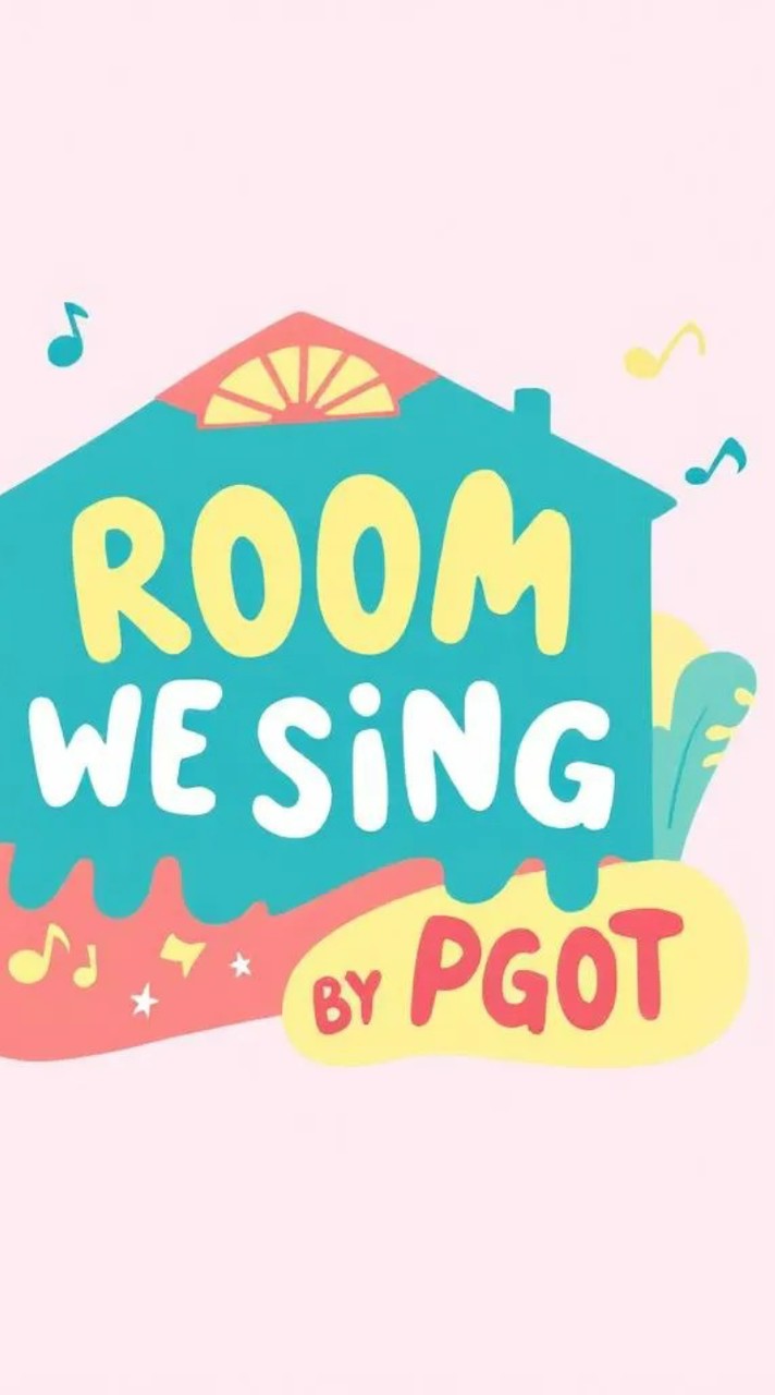 Rooms WE Sing By PGot