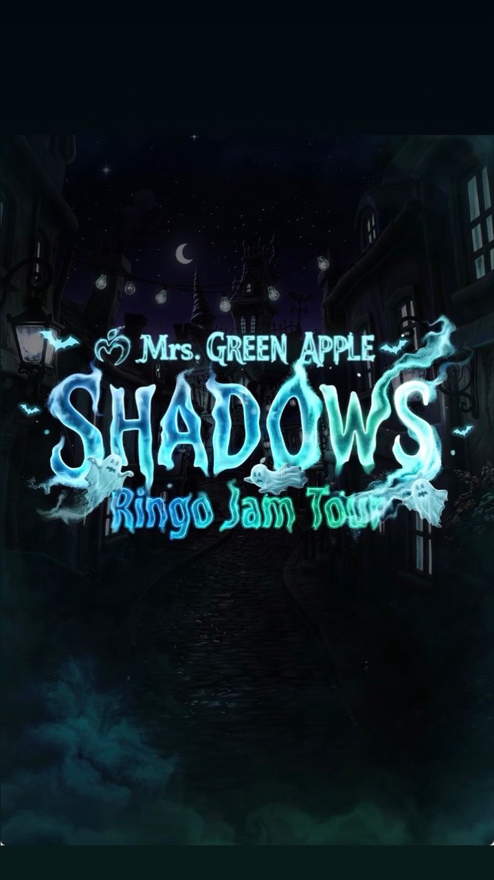 Mrs. GREEN APPLE 《Ringo Jam Tour “SHADOWS”》情報部屋👻！