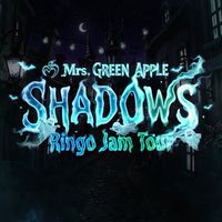 Mrs. GREEN APPLE 《Ringo Jam Tour “SHADOWS”》情報部屋👻！