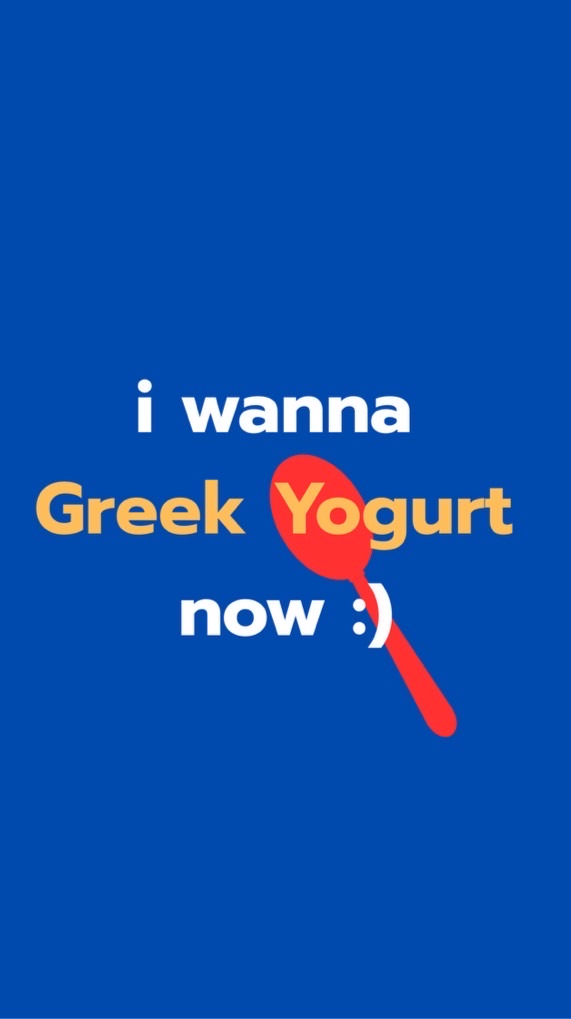 i wanna Greek Yogurt now :)