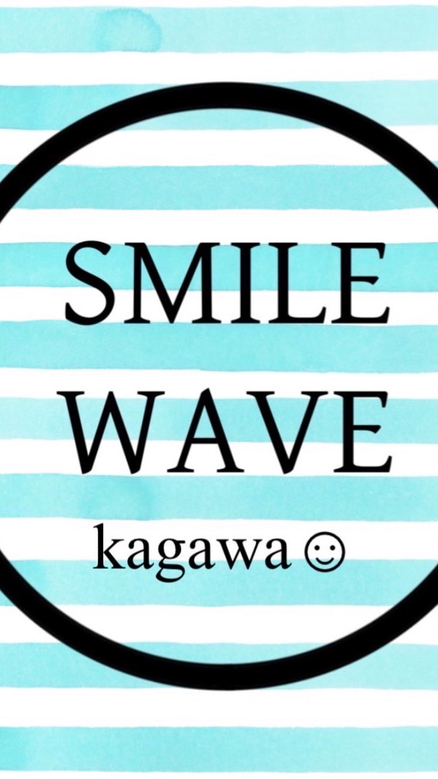 SMILE WAVE😊🌊〜香川支部〜