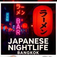 Japanese Nightlife Bangkok