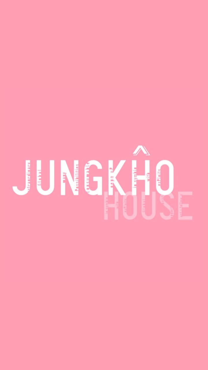 JUNGKHO HOUSE ⁺♡⑅ excuive group