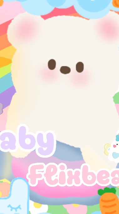 OpenChat ตัวแทน Babyflixbear🧸