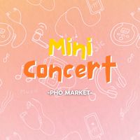 Mini Concert _Pho Market