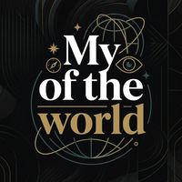 My of theworld
