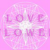 LOVE活。LOVEFLOWER project