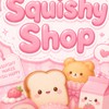 Squishy Shop Kukps