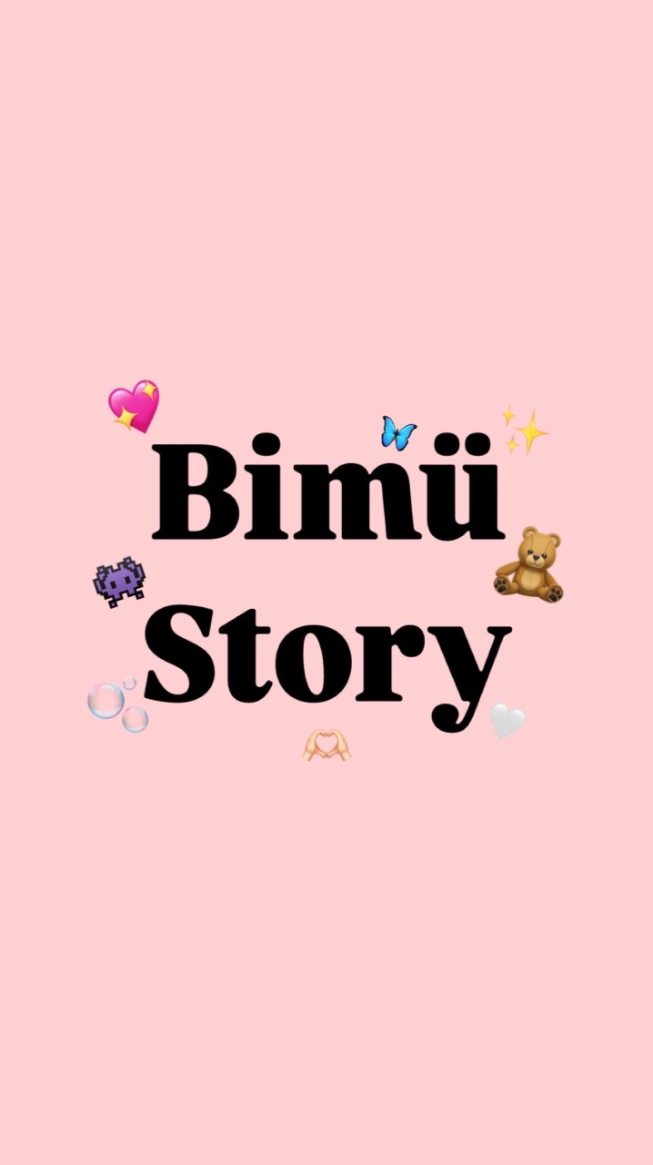 bimü story👾🤍