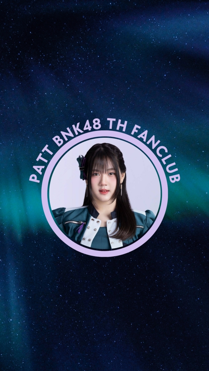 Patt BNK48 Thailand Fanclub