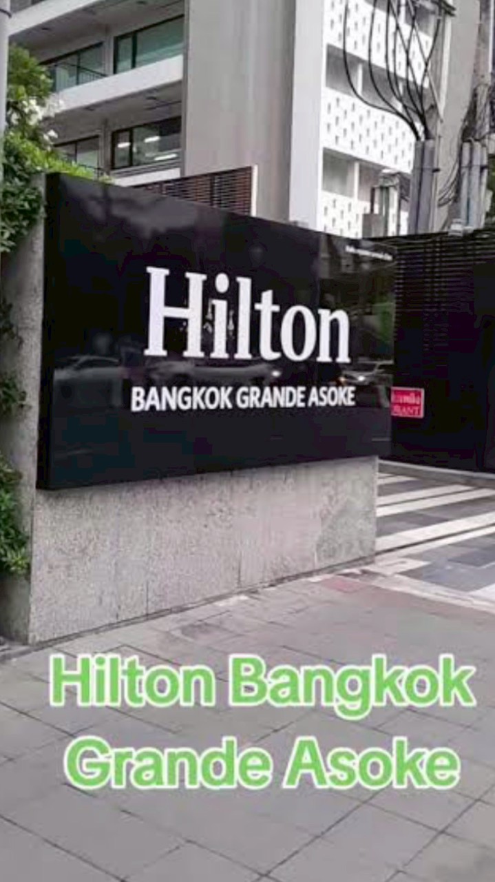 1st C/S Hilton Bangkok Grande Asoke