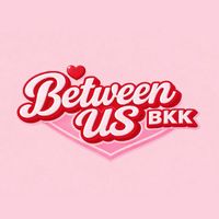 Between Us BKK