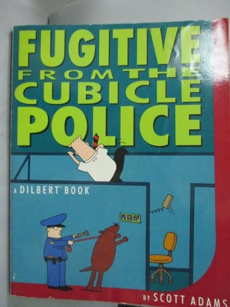 【書寶二手書T5／漫畫書_WDQ】Fugitive from the Cubicle Police_Scott Adam