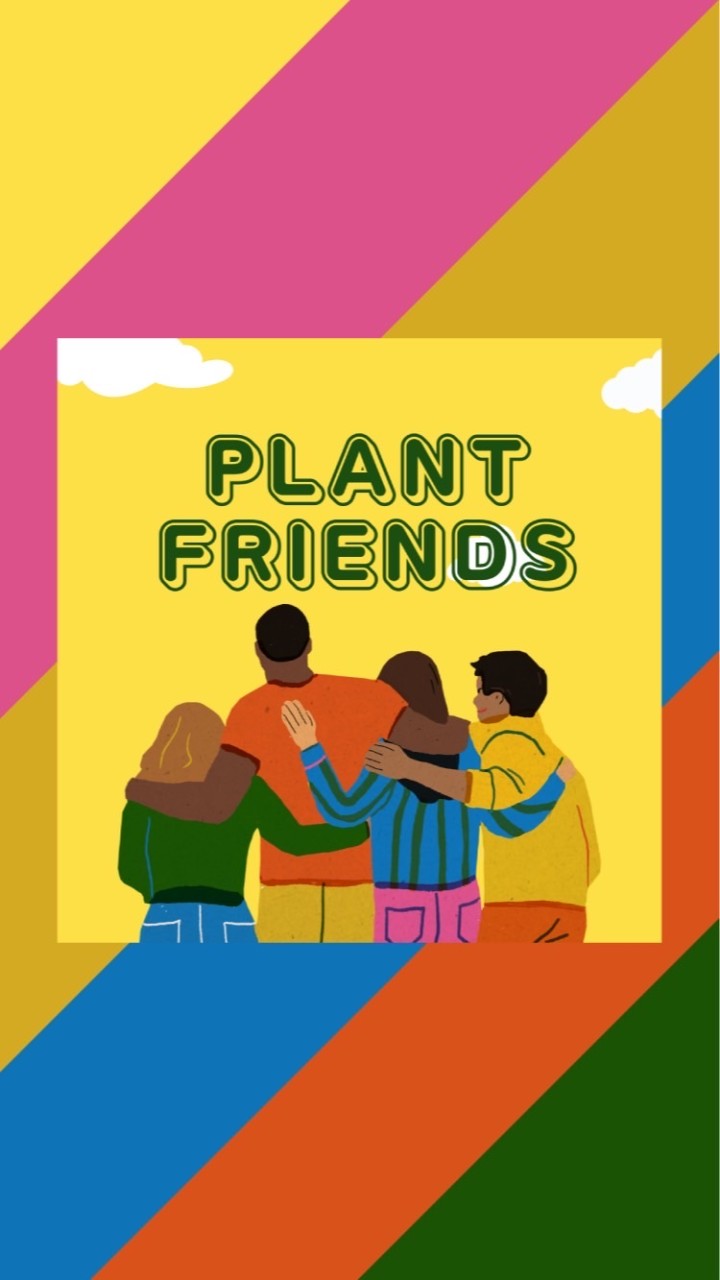 PLANT FRIENDS