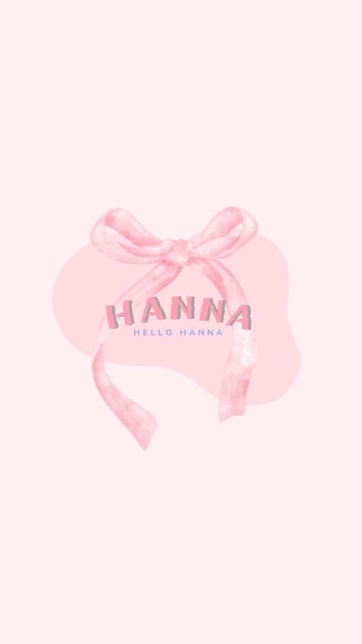 𝗛𝗘𝗟𝗟𝗢 𝗛𝗔𝗡𝗡𝗔🎀