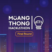(รอบ Final) Muangthong Hackathon🔥