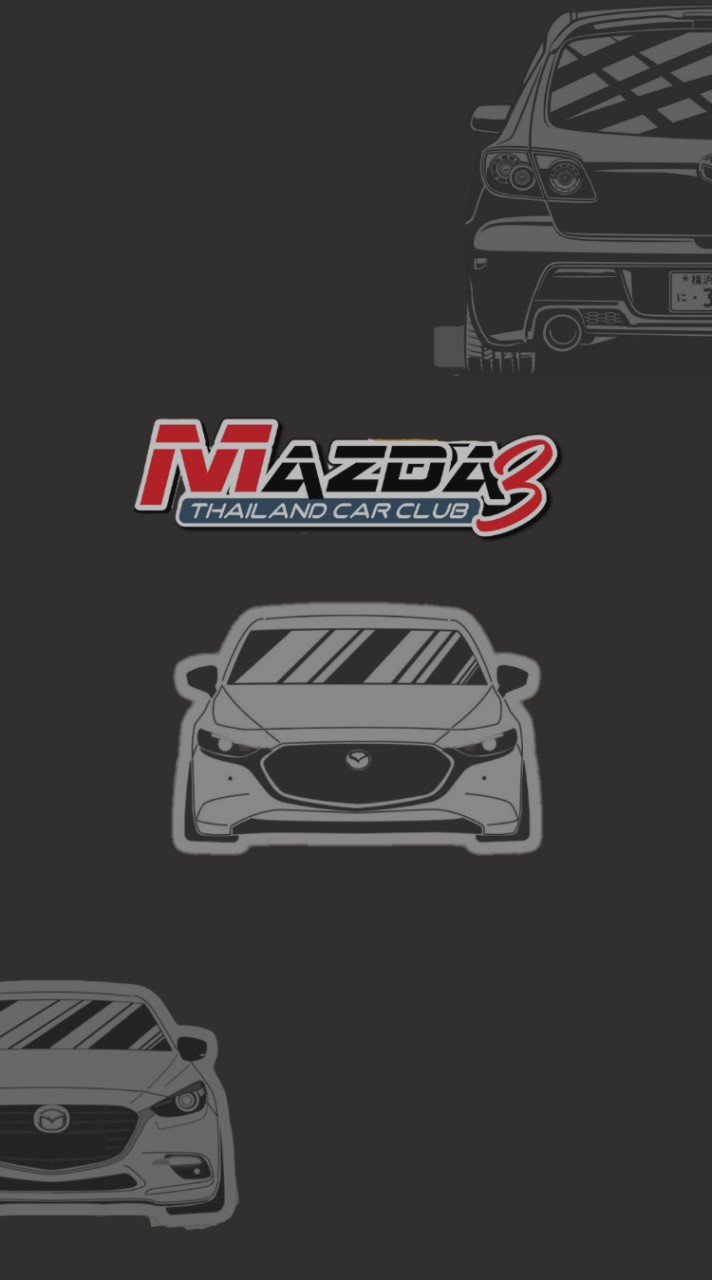 MaZda3 Thailand Car Club #mz3tcc