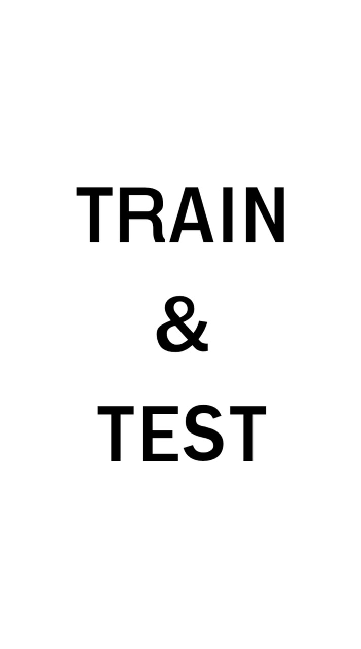 Train & Test