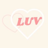 วง 💓 LUV 🎤🎧