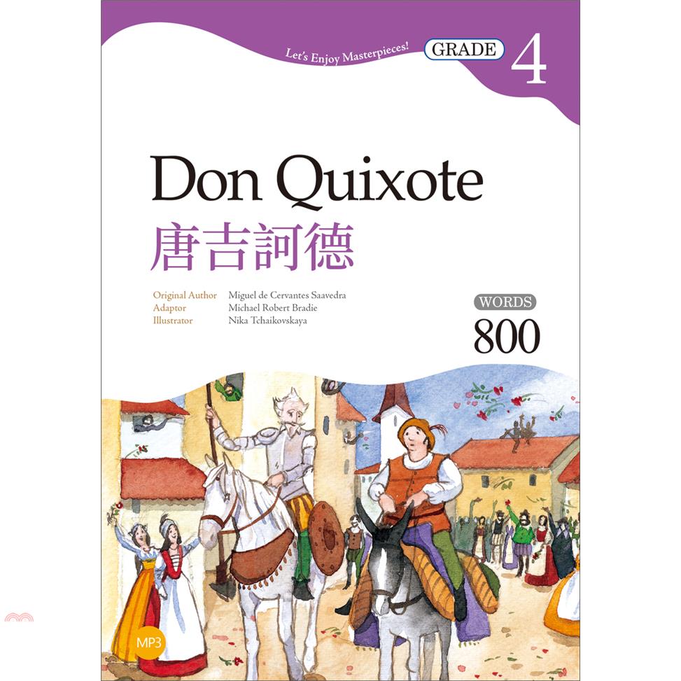 書名：唐吉訶德Don Quixote【Grade 4經典文學讀本】系列：Let's Enjoy Masterpieces定價：290元ISBN13：9789863189480替代書名：Don Quix