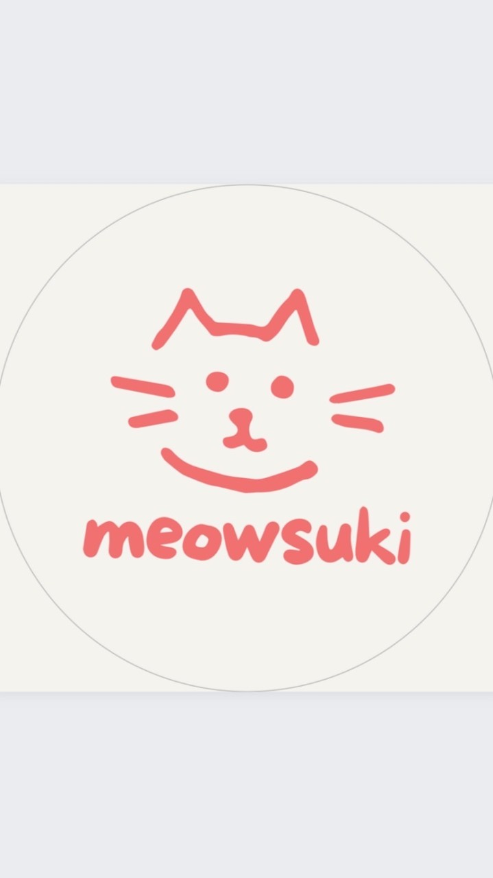 Meowsuki｜Wantsuki｜大好き✨