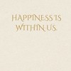 Happiness is within us.