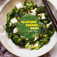 Wakame Sesame Bowl 🥣