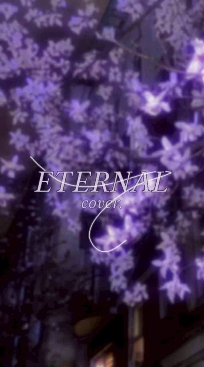 🥀.𝙴𝚃𝙴𝚁𝙽𝙰𝙻.翻唱團.🎐