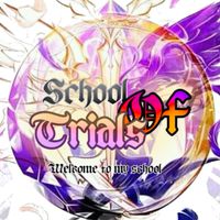 👊🏻🔥•∆`` Rp School of Trials ``∆• 🔥👊🏻