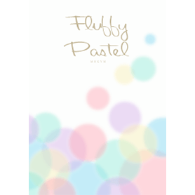 Fluffy Pastel -Colorful- #水彩タッチ