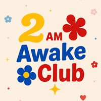 2AM Awake Club ✨🩰