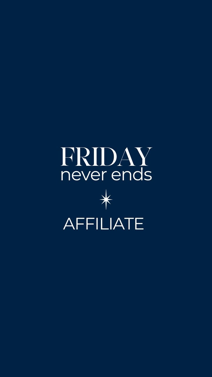 Fridayneverends ✦ AFFILIATE