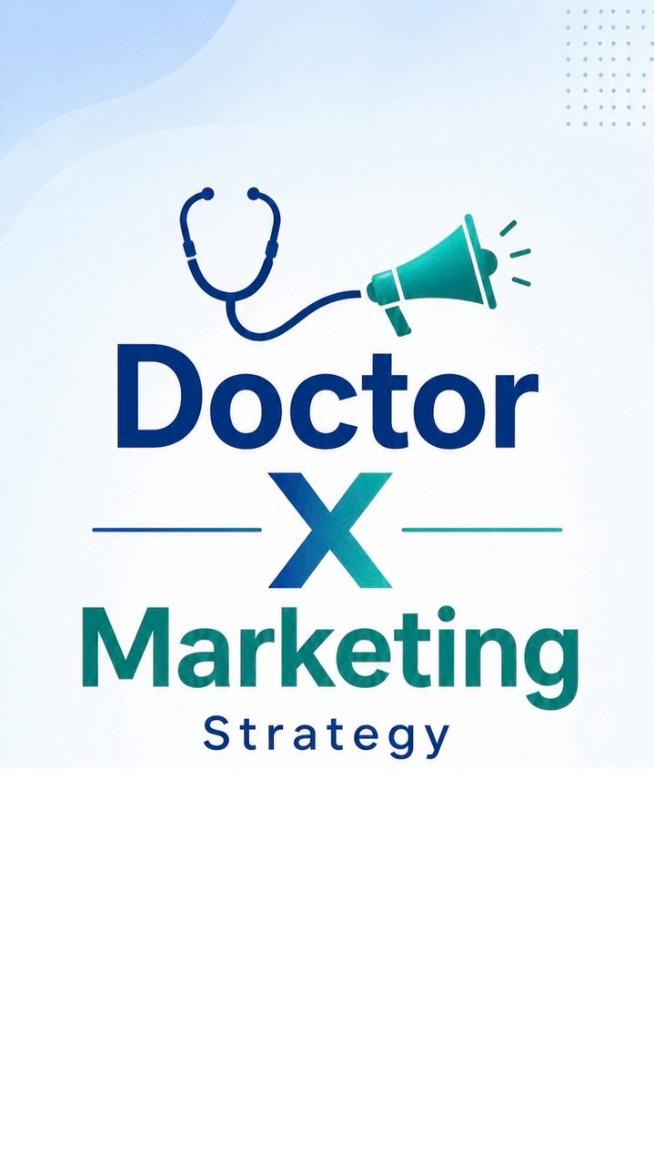 Doctor x Marketing Strategy