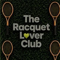 The Racquet Lover Club 🎾
