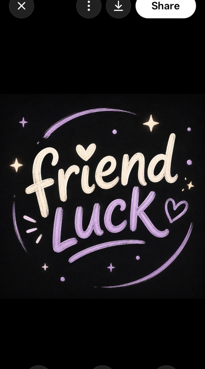 Friend luck✨