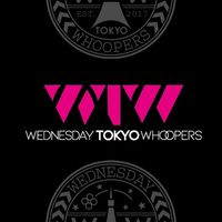 【WTW】Tokyo 告知•雑談メイン