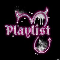 Playlist🎧🕯️