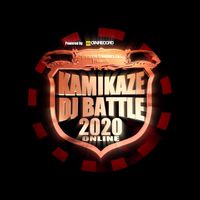 KAMIKAZE DJ BATTLE